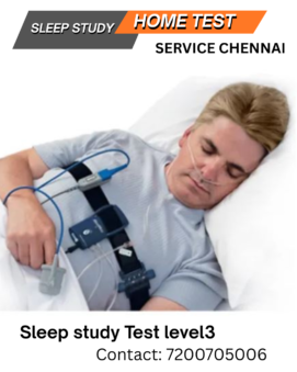 Diagnostic Sleep study Test level3 Chennai